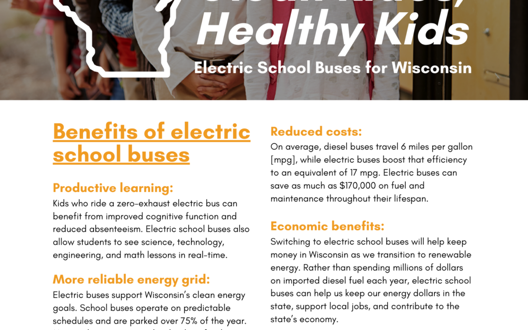Clean Rides, Healthy Kids. Electric School Buses for Wisconsin